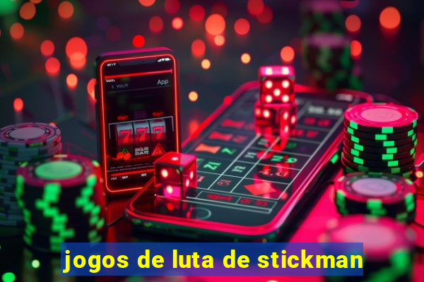 jogos de luta de stickman